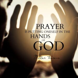 prayer-is-putting-oneself-in-the-hands-of-god-quote-1
